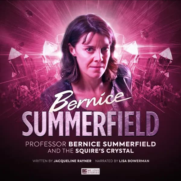 Bernice Summerfield: The Squire's Crystal Chapter 1