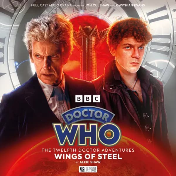 Doctor Who: The Twelfth Doctor Adventures: Run Fast Be Kind:  Wings of Steel