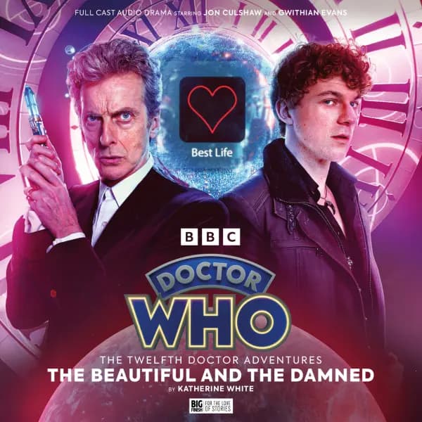 Doctor Who: The Twelfth Doctor Adventures: Run Fast Be Kind: The Beautiful and the Damned