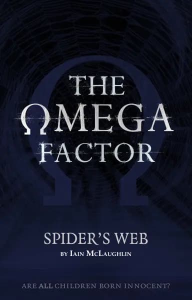 The Omega Factor: Spider's Web