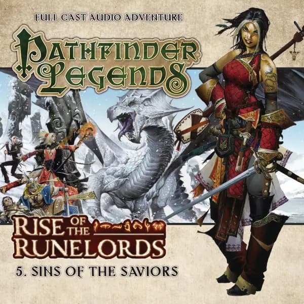 Pathfinder Legends: Rise of the Runelords: Sins of the Saviors