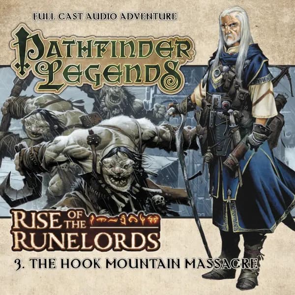 Pathfinder Legends: Rise of the Runelords: The Hook Mountain Massacre