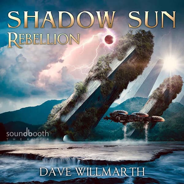 Shadow Sun, Book 3: Shadow Sun Rebellion