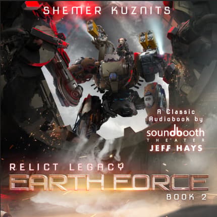 Relict Legacy, Book 2: Earth Force 2 - Classic Audiobook