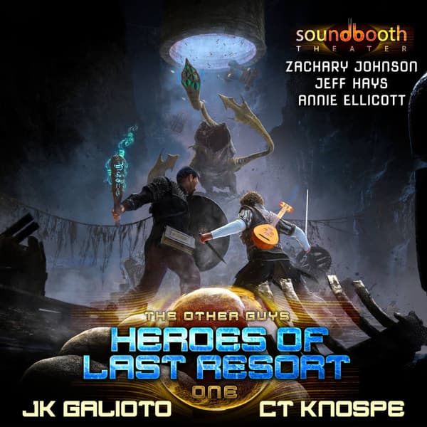 The Other Guys, Book 1: Heroes of Last Resort