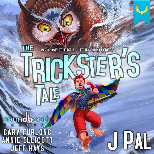 The Trickster's Tale, Book 1: A Bard is Born