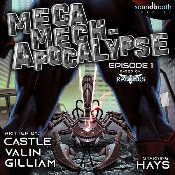 Mega-Mech-Apocalypse, Episode 1: Corvus