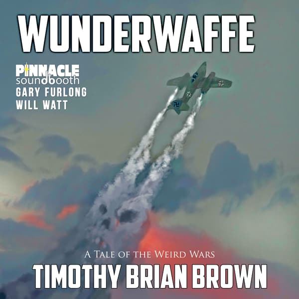 Savage Stories of Weird Wars: Wunderwaffe