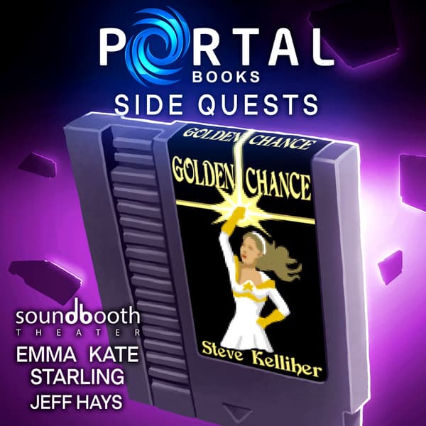 Portal Books - Side Quests, Episode 4: Golden Chance