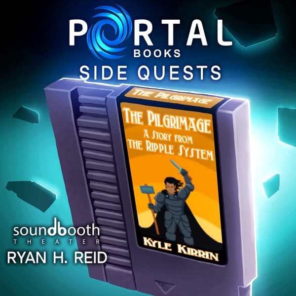 Portal Books - Side Quests, Episode 5: The Pilgrimage