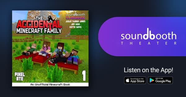 The Accidental Minecraft Family, Book 1