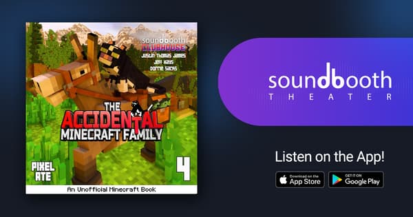 The Accidental Minecraft Family, Book 4