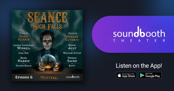 Séance (High Falls), Episode 6: Revival