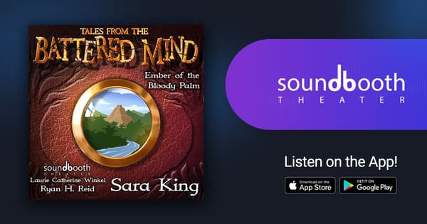 Tales From the Battered Mind, Episode 17: Ember of the Bloody Palm