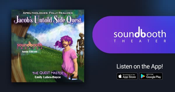 Jacob's Untold Side Quest, Episode 0: The Quest Master