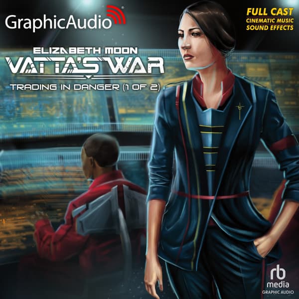Vatta's War 1: Trading in Danger 1 of 2