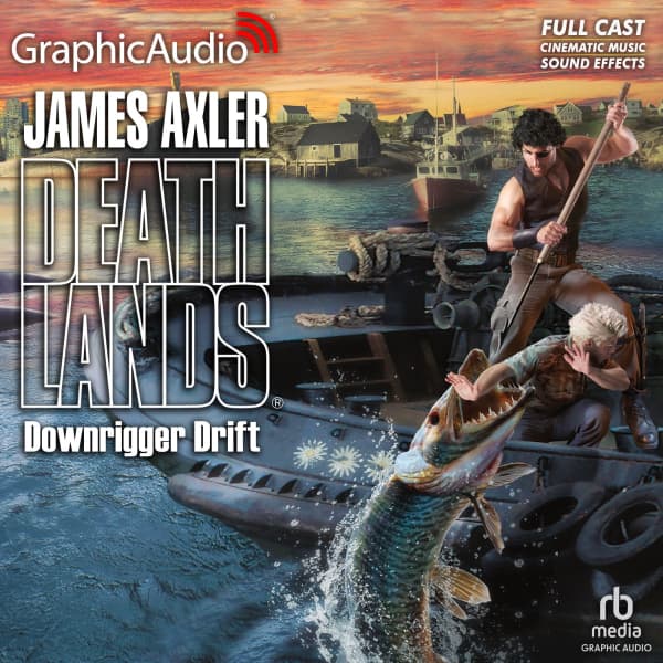 Deathlands 96: Downrigger Drift