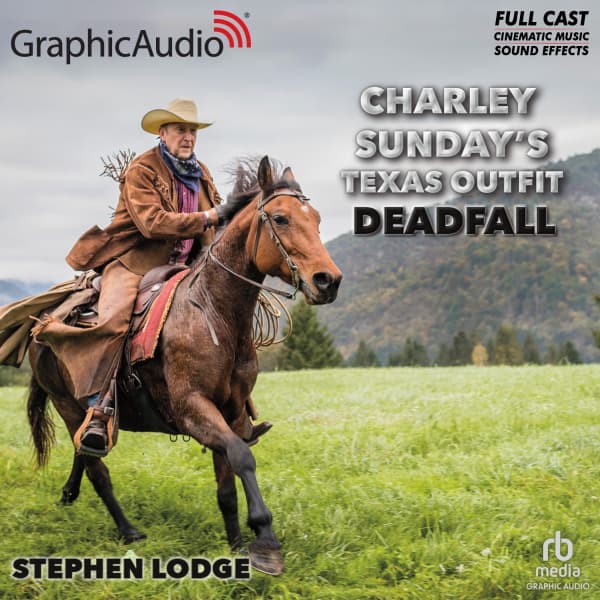 Charley Sunday's Texas Outfit 2: Deadfall