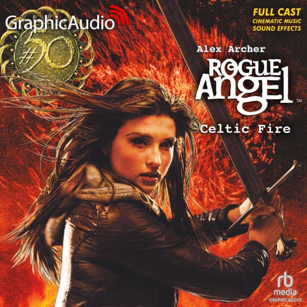 Rogue Angel 50: Celtic Fire