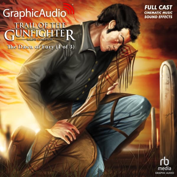 Trail of the Gunfighter 1: The Dawn of Fury 1 of 3