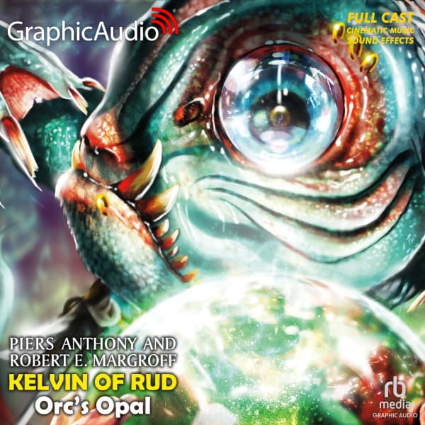 Kelvin of Rud 4: Orc's Opal