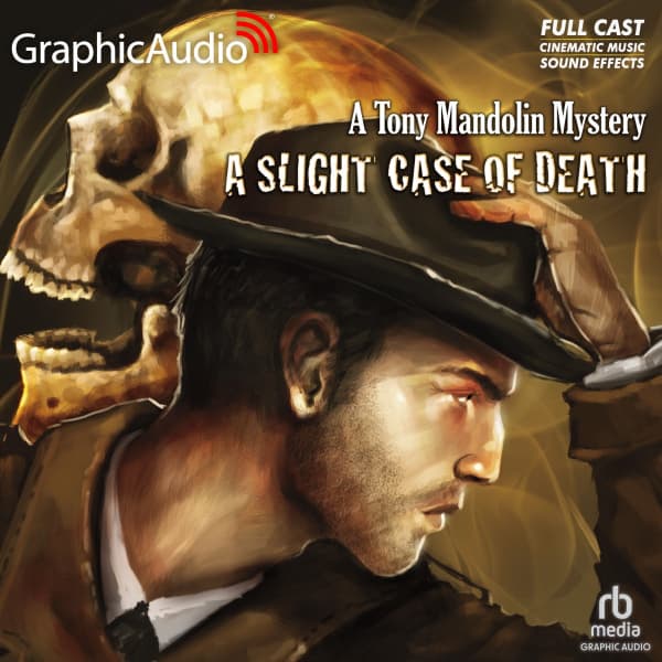 A Tony Mandolin Mystery 1: A Slight Case of Death