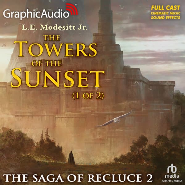 The Saga of Recluce 2: The Towers of the Sunset 1 of 2