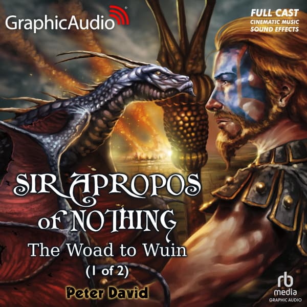 Sir Apropos of Nothing 2: The Woad to Wuin 1 of 2