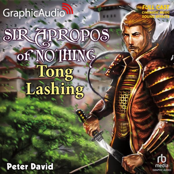 Sir Apropos of Nothing 3: Tong Lashing