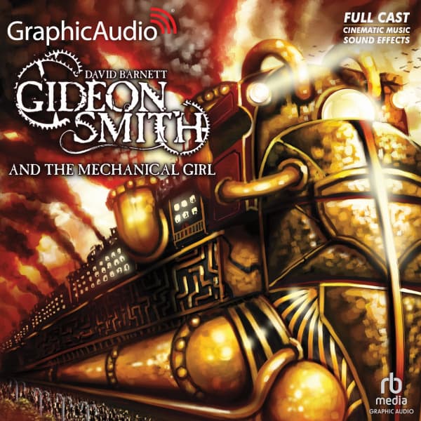 Gideon Smith 1: Gideon Smith and the Mechanical Girl