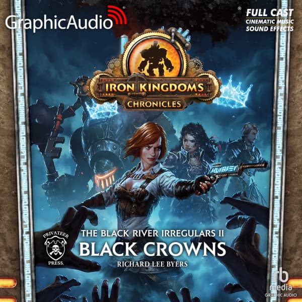 The Black River Irregulars 2: Black Crowns