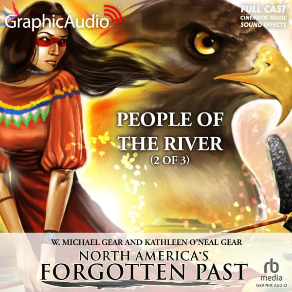 North America's Forgotten Past 4: People of the River 2 of 3