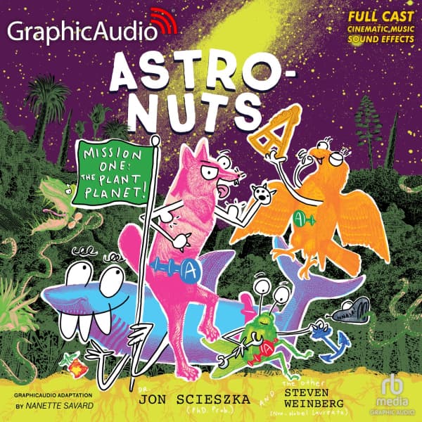 AstroNuts Mission One: The Plant Planet
