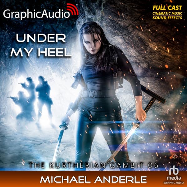 The Kurtherian Gambit 6: Under My Heel