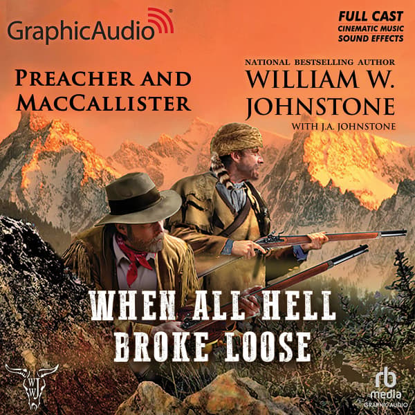 Preacher and MacCallister 3: When All Hell Broke Loose